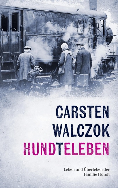 Hund(t)eleben - Carsten Walczok