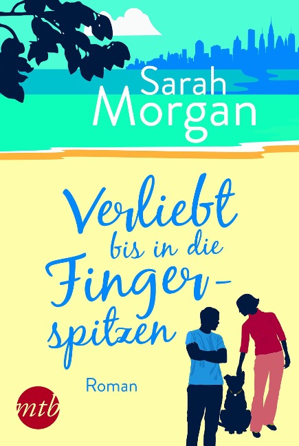 Verliebt bis in die Fingerspitzen - Sarah Morgan, Sarah Morgan