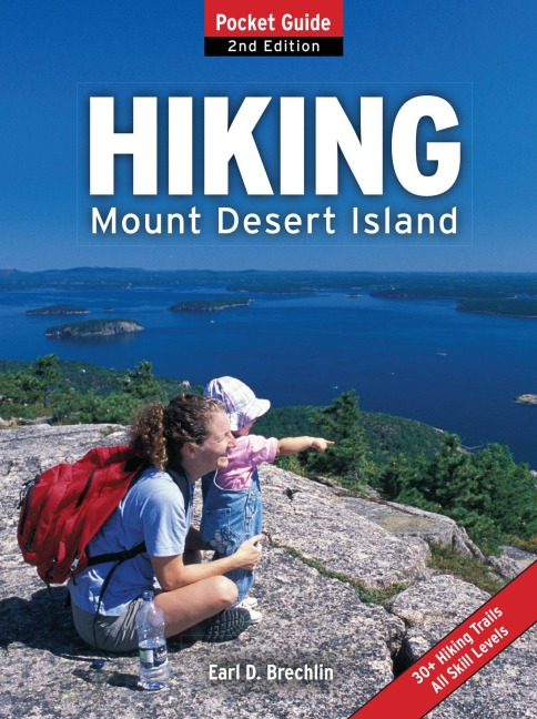 Hiking Mount Desert Island - Earl D. Brechlin