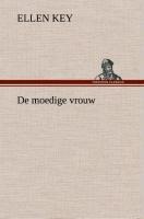 De moedige vrouw - Ellen Key
