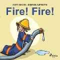 Fire! Fire! - Aditi Ghosh, George Supreeth