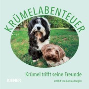 Cover-Bild zum Titel 'Krümelabenteuer - Krümel trifft seine Freunde' von 'Andrea Irsigler'