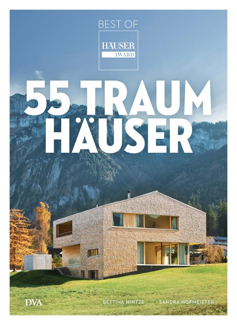 55 Traumhäuser - Bettina Hintze, Sandra Hofmeister
