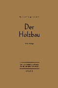 Cover-Bild zum Titel 'Der Holzbau' von 'Wilhelm Stoy'