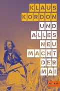 Cover-Bild zum Titel 'Und alles neu macht der Mai' von 'Klaus Kordon'
