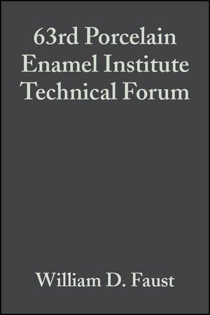 63rd Porcelain Enamel Institute Technical Forum, Volume 22, Issue 5 - 
