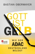 Cover-Bild zum Titel 'Gott ist gelb' von 'Bastian Obermayer'