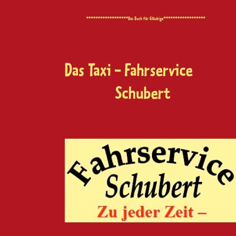 Das Taxi - Fahrservice Schubert - Bernd Schubert
