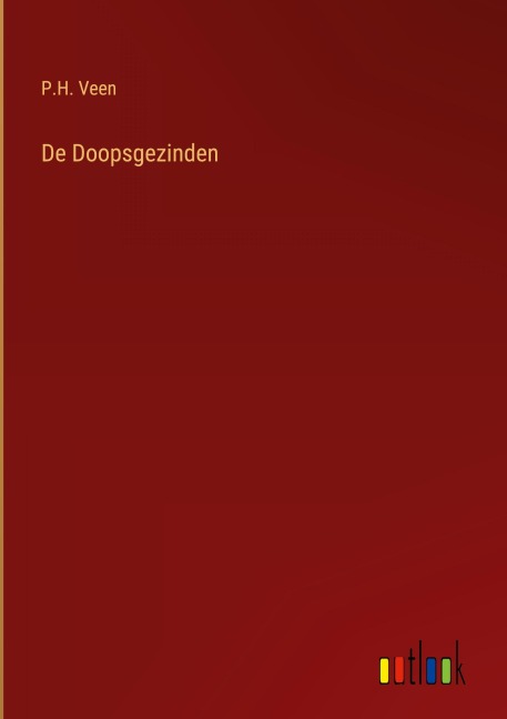 De Doopsgezinden - P. H. Veen