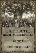 Cover-Bild zum Titel 'Deutsche Rechtsgeschichte, Band 1' von 'Heinrich Brunner'