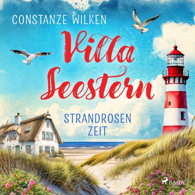 Villa Seestern - Strandrosenzeit - Constanze Wilken