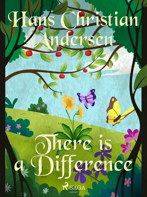 There is a Difference - H. C. Andersen