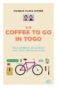 Cover-Bild zum Titel 'Ein Coffee to go in Togo' von 'Markus Weber'