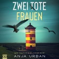Cover-Bild zum Titel 'Zwei tote Frauen' von 'Anja Urban'