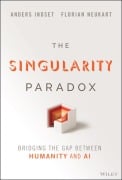 Cover-Bild zum Titel 'The Singularity Paradox' von 'Anders Indset, Florian Neukart'
