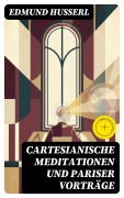 Cover-Bild zum Titel 'Cartesianische Meditationen und Pariser Vorträge' von 'Edmund Husserl'