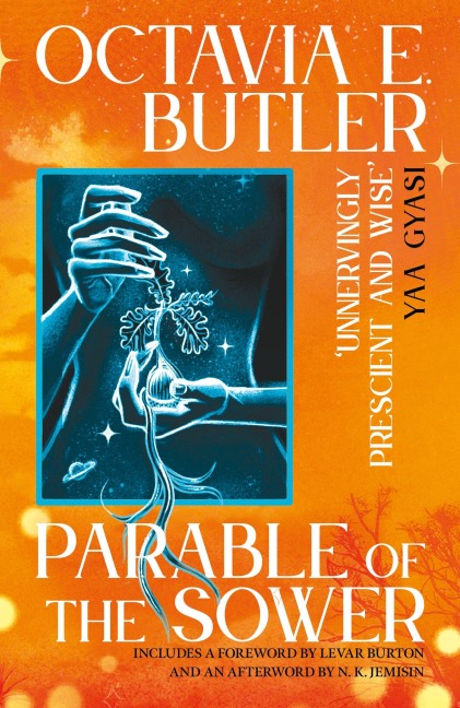 Parable of the Sower - Octavia E. Butler