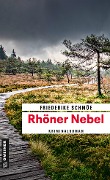 Rhöner Nebel - Friederike Schmöe