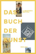 Cover-Bild zum Titel 'Das Buch der Kunst' von 'Christoph Wetzel'