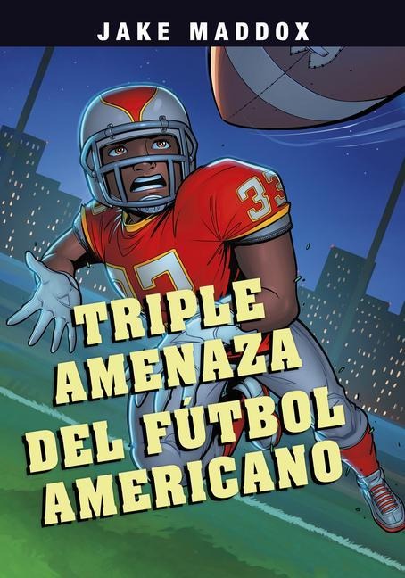 Triple Amenaza del Fútbol Americano - Jake Maddox