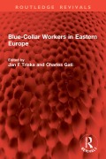 Cover-Bild zum Titel 'Blue-Collar Workers in Eastern Europe' von ''