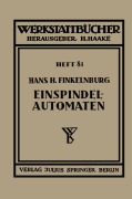 Cover-Bild zum Titel 'Die wirtschaftliche Verwendung von Einspindelautomaten' von 'Hans H. Finkelnburg'