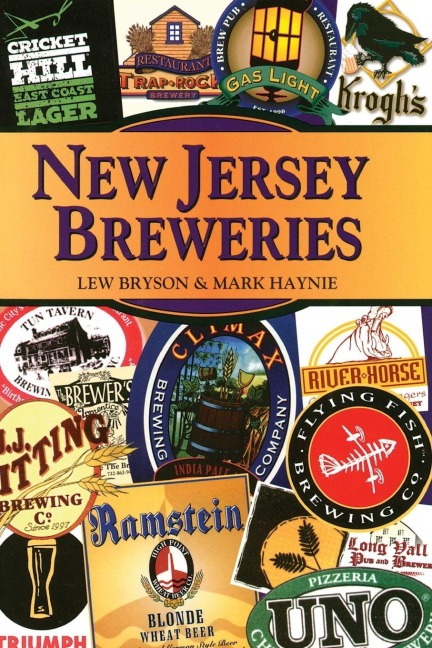 New Jersey Breweries - Lew Bryson, Mark Haynie