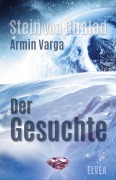 Cover-Bild zum Titel 'Stein von Ghalad: Der Gesuchte' von 'Armin Varga'