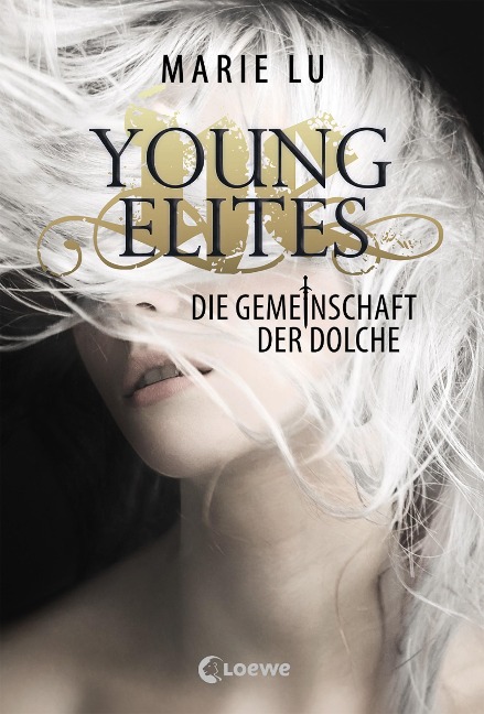 Young Elites (Band 1) - Die Gemeinschaft der Dolche - Marie Lu