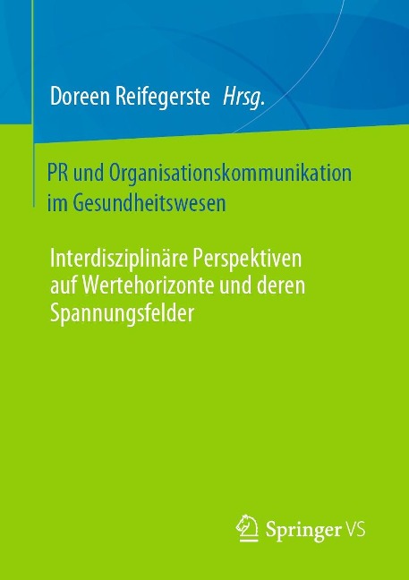 PR und Organisationskommunikation im Gesundheitswesen - 