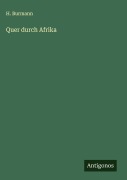 Cover-Bild zum Titel 'Quer durch Afrika' von 'H. Burmann'