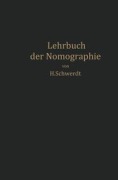 Cover-Bild zum Titel 'Lehrbuch der Nomographie' von 'H. Schwerdt'