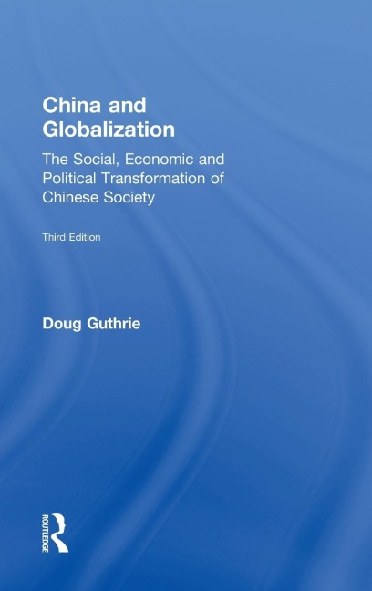 China and Globalization - Doug Guthrie