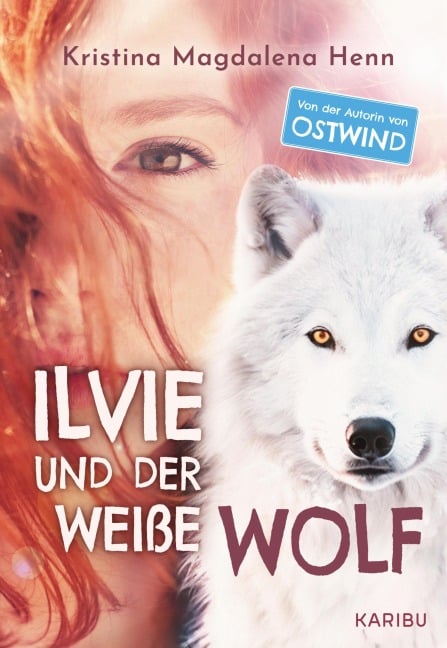 Ilvie und der weiße Wolf - Kristina Magdalena Henn