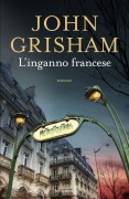 Cover-Bild zum Titel 'L' inganno francese' von 'John Grisham'