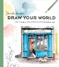 Cover-Bild zum Titel 'Draw Your World' von 'Samantha Dion Baker'