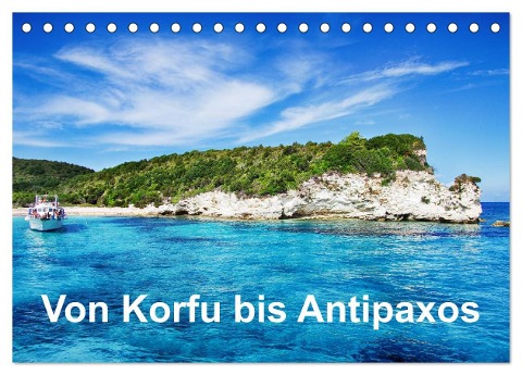Von Korfu bis Antipaxos (Tischkalender 2024 DIN A5 quer), CALVENDO Monatskalender - Simone Hug