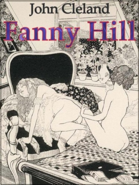 Fanny Hill. Oder Die Geschichte eines Freudenmädchens. von John Cleland. - Otmar Trierweiler