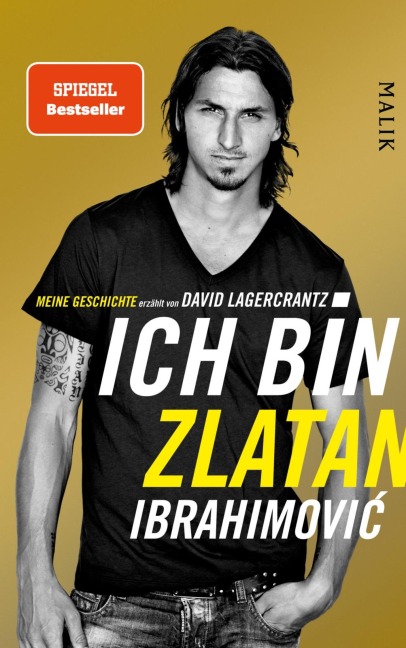 Ich bin Zlatan - Zlatan Ibrahimovic