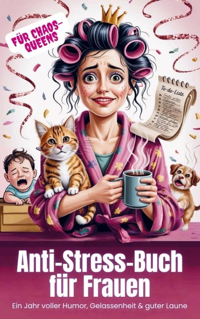 Anti-Stress-Buch für Frauen - Kathinka Wunderlich