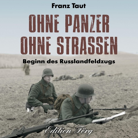 Ohne Panzer ohne Straßen - Franz Taut