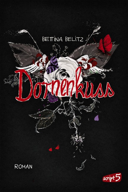 Dornenkuss - Bettina Belitz
