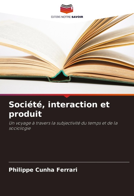 Société, interaction et produit - Philippe Cunha Ferrari
