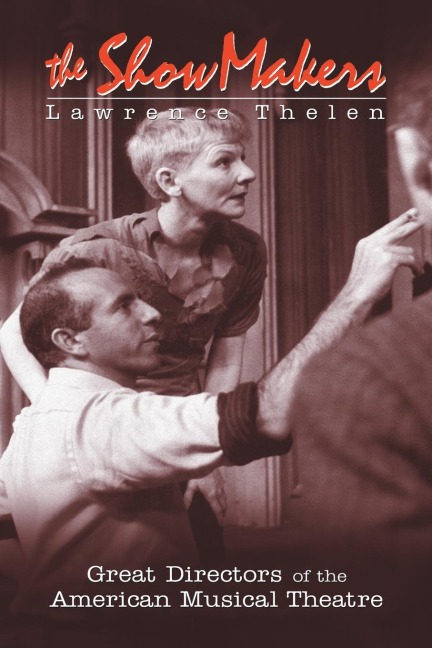 The Show Makers - Lawrence Thelen