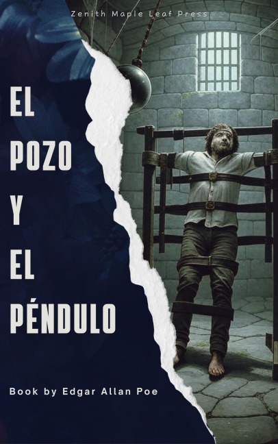 El pozo y el péndulo - Edgar Allan Poe