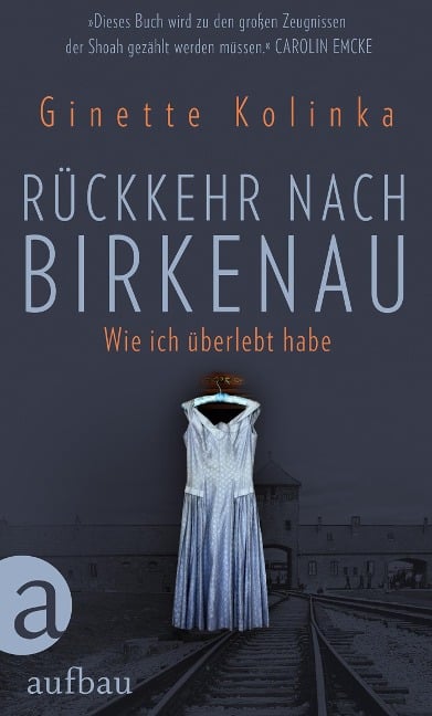 Rückkehr nach Birkenau - Ginette Kolinka