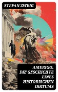 Cover-Bild zum Titel 'Amerigo. Die Geschichte eines historischen Irrtums' von 'Stefan Zweig'