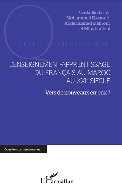L'enseignement-apprentissage du francais au Maroc au XXIe siecle - Essaouri Mohamed Essaouri