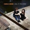 Call It Freedom - Mara & David