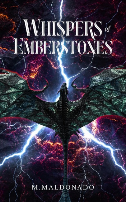 Whispers of Emberstones (The Emberheart Saga, #1) - M. Maldonado